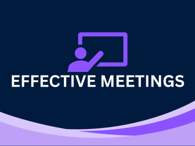 Effective Meetings